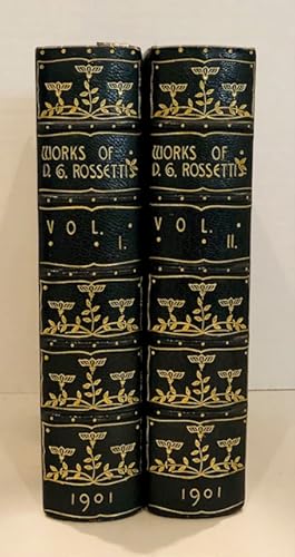 The Collected Works of Dante Gabriel Rossetti (Two Vols.)