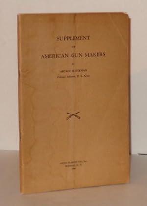 Supplement of American Gun Makers