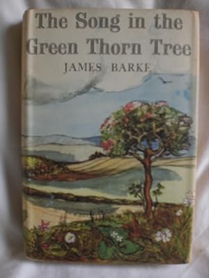 The Song in the Green Thorn Tree