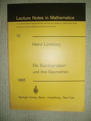 Die Suzukigruppen und ihre Geometrien : Vorlesung, Sommersemester 1965 in Mainz.