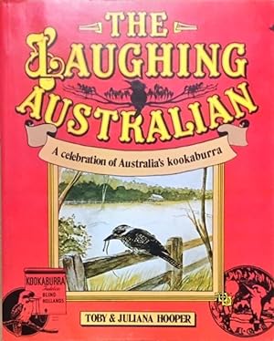 The Laughing Australian A Celebration of Australia's Best-Loved Symbol