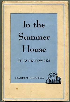 IN THE SUMMER HOUSE A Play