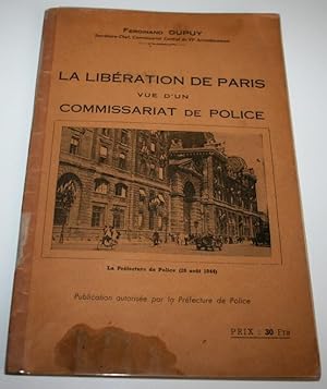 La libération de Paris vue d'un commissariat de police.