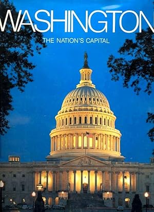 Washington The Nations Capital.
