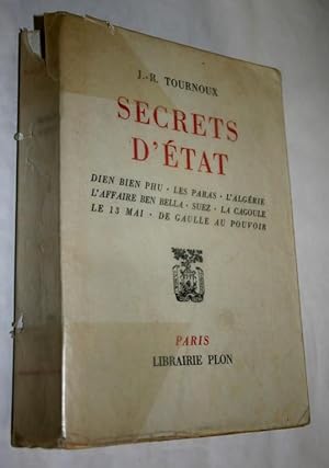 Secrets d'état (Diên Biên Phu - Les Paras - L'Algérie - L'Affaire Ben Bella - Suez - La Cagoule -...