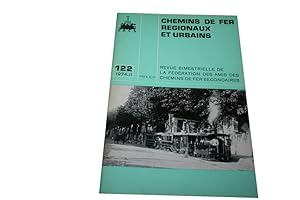 Chemins De Fer Regionaux Et Urbains N° 122 Du 01/02/1974