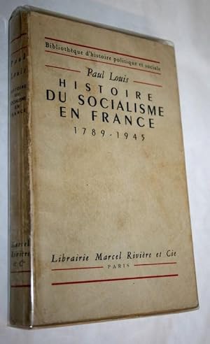 Histoire du socialisme en France 1789-1945.
