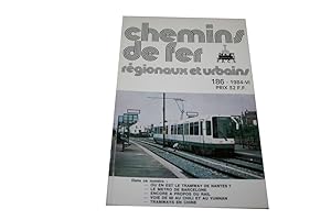 Chemins De Fer Regionaux Et Urbains N° 186 Du 01/06/1984