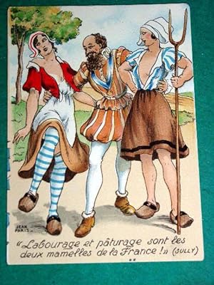 Carte Postale illustrée par Jean Paris. 1424J BARRE DAYEZ LES MOTS HISTORIQUES " Labourage et pât...