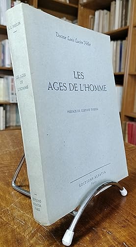 Les âges de l'homme. préface de Gustave Thibon.