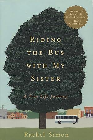 Riding the Bus With My Sister: A True Life Journey