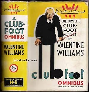 A Club-Foot Omnibus The Man With the Club Foot, The Return of Clubfoot, The Crouching Beast, The ...