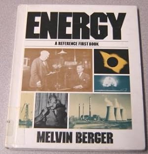 Energy: A Reference First Book