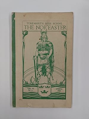 Tynemouth High School, The Nor'Easter Vol. VI, No. 5 Spring 1949