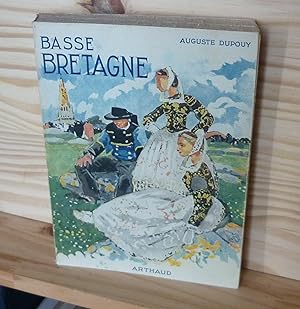 Basse Bretagne, Collection les Beaux-Pays, Arthaud, Paris - Grenoble, 1952.