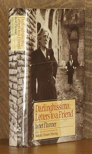 DARLINGHISSIMA, LETTERS TO A FRIEND