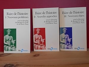 Lot de trois livres. Faire de l'histoire: I- Nouveaux problemes (ISBN 2070323757); 2- Nouvelles a...