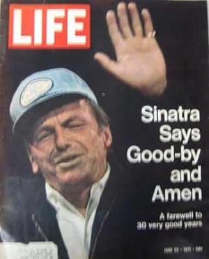 Life Magazine June 25, 1971 -- Cover: Frank Sinatra Says Goodbye and Amen