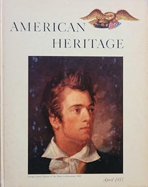American Heritage -- April, 1957