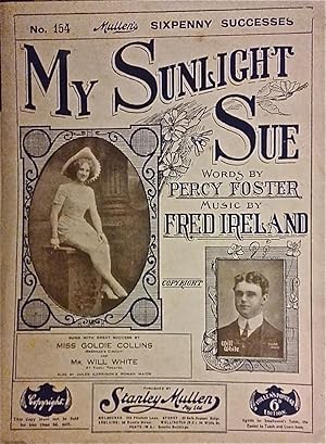My Sunlight Sue [Mullen's Sixpenny Successes, no 154].