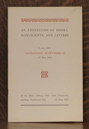 AN EXHIBITION OF BOOKS, MANUSCRIPTS, AND LETTERS, at the Main Library, Ohio State University, mar...