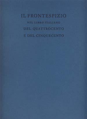 Il frontespizio nel libro italiano del quattrocento e del cinquecento