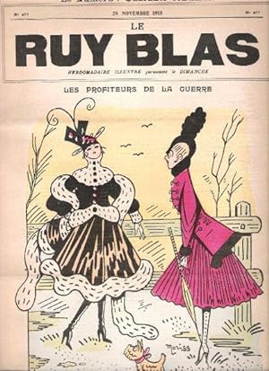 Le Ruy Blas : Hebdomadaire illustré n° 477 - 28 Novembre 1915 : Les Profiteurs de La Guerre