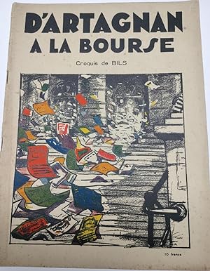 D'Artagnan à la Bourse. Croquis de Bils. Hors-Série, juin 1929. N°1.