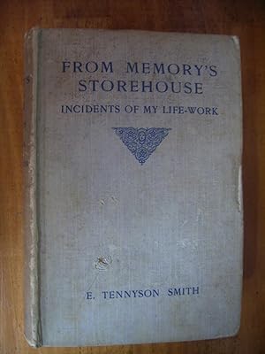 FROM MEMORY'S STOREHOUSE