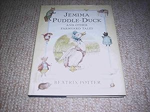 Jemima Puddle-Duck and Other Farmyard Tales