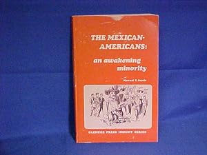 The Mexican-Americans: An Awakening Minority