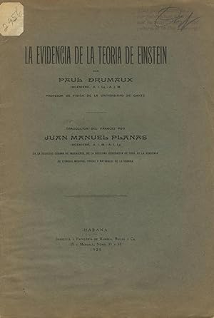 La evidencia de la teoria de Einstein. Traduccion del frances por Juan Manuel Planas