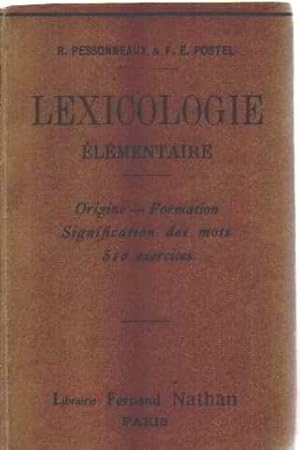 Lexicologie elémentaire - origine formation signification des mots 510 exercices