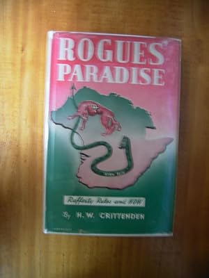 ROGUES' PARADISE: Rafferty Rules and How