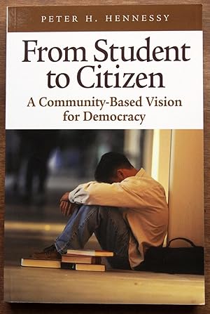 From Student to Citizen: A Community-Based Vision for Democracy