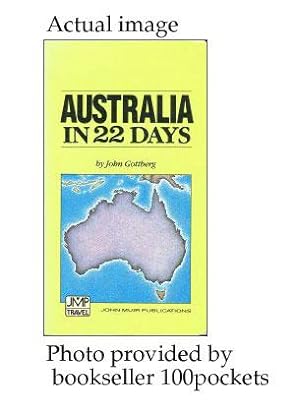AUSTRALIA IN 22 DAYS : A Step-By-Step Guide and Travel Itinerary