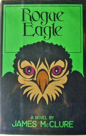 Rogue Eagle (Gold Dagger Award Winner)