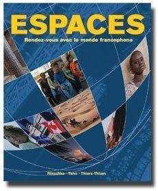 Espaces: Rendez-vous Avec Le Monde Francophone (French Edition).