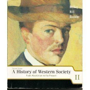 A History of Western Society: From Absolutism to the Present, Chapters 16-31 (Volume II).