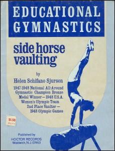 SIDE HORSE VAULTING : One of 4 Books (Educational Gynmastic Series)