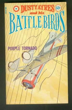 PURPLE TORNADO. (#3 in the DUSTY AYRES and His Battle Birds series; >> Corinth # CR141 );