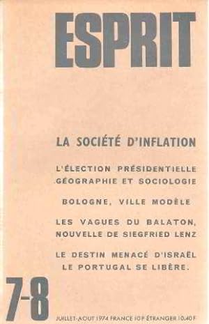 Revue esprit / juillet-aout 1974/ la societe d'inflation