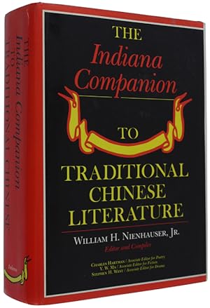 THE INDIANA COMPANION TO TRADITIONAL CHINESE LITERATURE.: