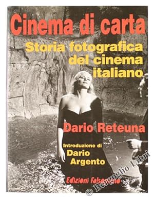 CINEMA DI CARTA. Storia fotografica del cinema italiano.: