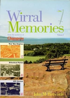 Wirral Memories : Volume 1