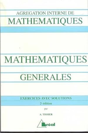 Mathématiques générales à l'usage des candidats à l'agrégation interne de mathématiques. Exercice...