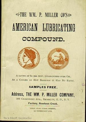 THE WILLIAM P. MILLER COMPANY'S AMERICAN LUBRICATING COMPOUND