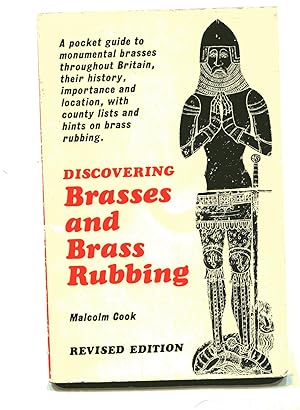 DISCOVERING BRASSES AND BRASS RUBBING: A Pocket Guide to Monumental Brasses Throughout Britain.
