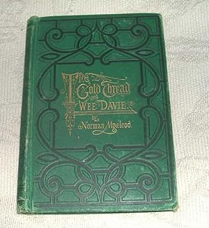 The Gold Thread and Wee Davie