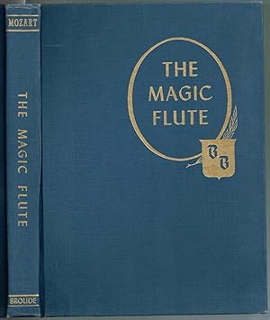 THE MAGIC FLUTE: AN OPERA (score) IN TWO ACTS (text is in German) DIE ZAUBERFLÖTE, Oper in zwei A...